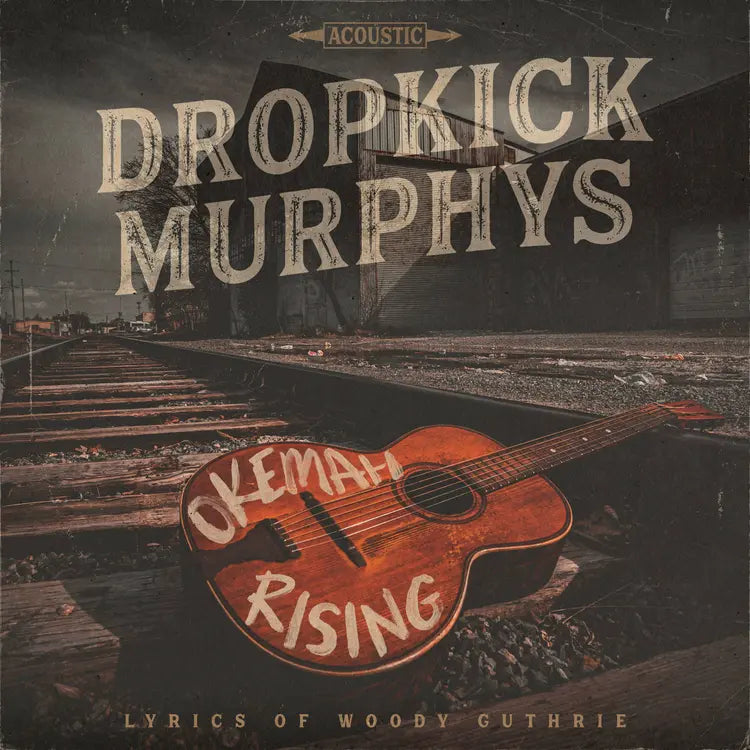 Dropkick Murphys- Okemah Rising, Acoustic, Black Vinyl